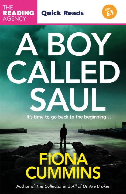 A Boy Called Saul: A Thrilling Quick Read from the Author of Into the Dark and All of Us Are Broken