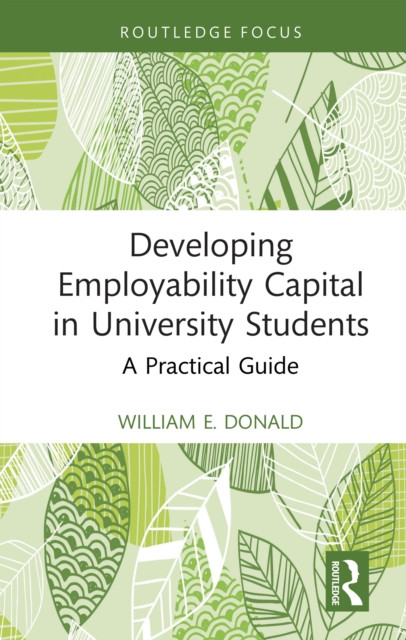 Developing Employability Capital in University Students: A Practical Guide