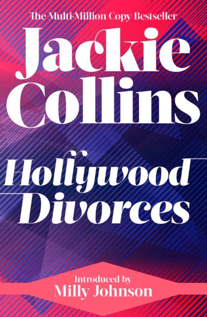Hollywood Divorces: introduced by Milly Johnson