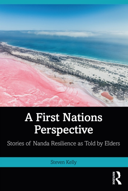 A First Nations Perspective: Stories of Nanda Resilience as Told by Elders