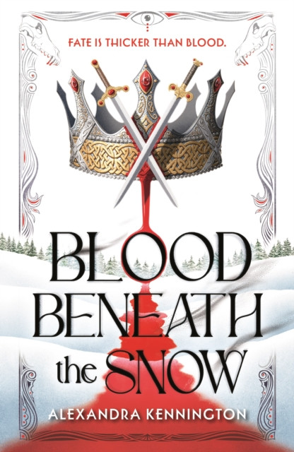 Blood Beneath the Snow: a heart-pounding romantasy