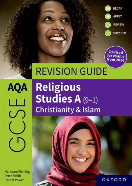 AQA GCSE Religious Studies A: AQA GCSE Religious Studies A (9-1): Christianity & Islam Revision Guide: Revised Edition