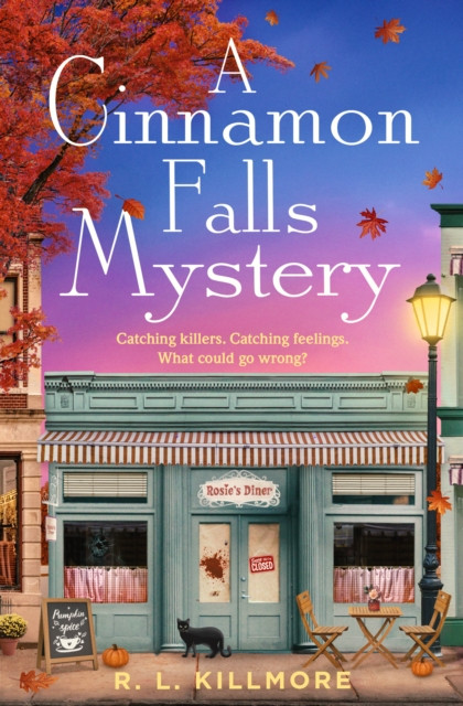 A Cinnamon Falls Mystery: the addictive small-town cosy crime romance perfect for the holiday season!
