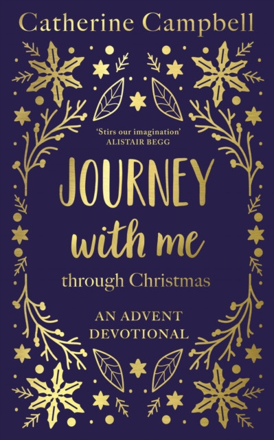Journey With Me Through Christmas: An advent devotional