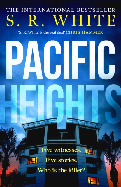 Pacific Heights: A gripping new crime thriller from the international bestselling author
