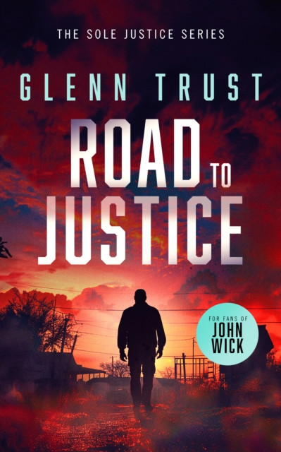 Road to Justice: A gripping crime thriller