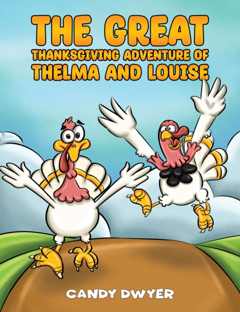 The Great Thanksgiving Adventure of Thelma and Louise