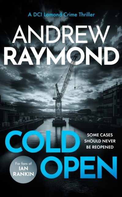 Cold Open: A Scottish Crime Thriller