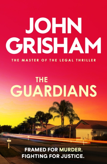 The Guardians: The heart-stopping crime thriller from the number 1 Sunday Times bestselling author
