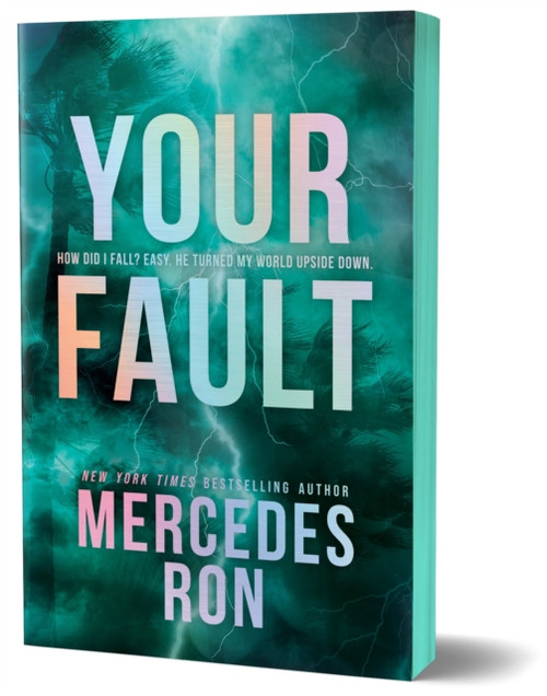 Your Fault (Deluxe Edition): Book 2 in the Beloved YA Enemies to Lovers Forbidden Romance Series