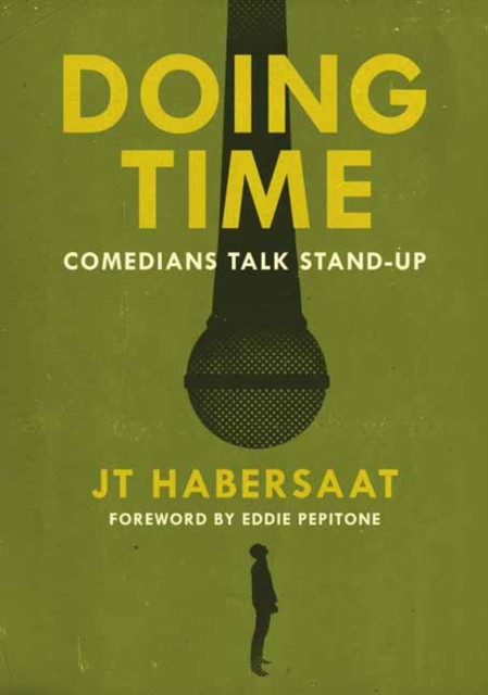 Doing Time: Comedians Talk Stand-Up