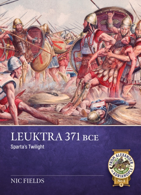 Leuktra 371 BC: Sparta’s twilight
