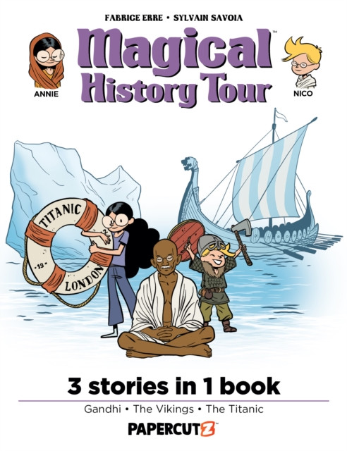 Magical History Tour 3-in-1 Vol. 3: Collecting 'Gandhi', 'Vikings', and 'The Titanic'