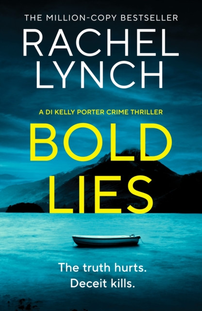 Bold Lies: DI Kelly Porter Book Five
