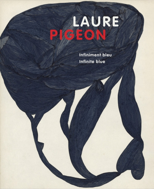 Laure Pigeon: Infiniment bleu, Infinite blue