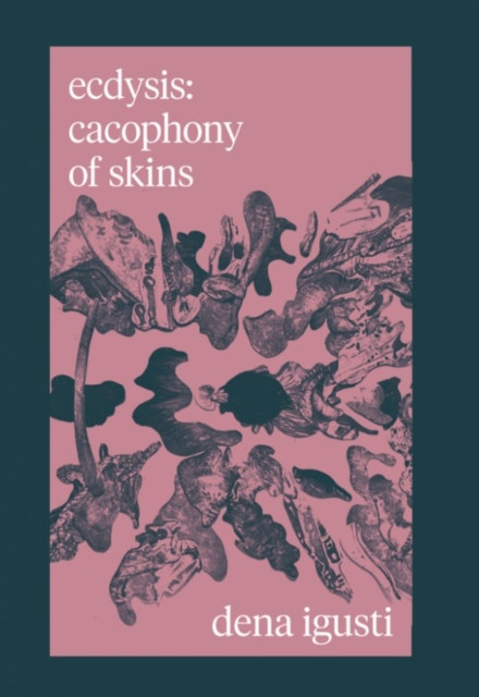 ecdysis: cacophony of skins