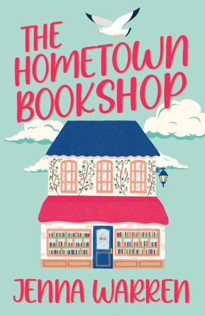 The Hometown Bookshop: A delightfully cosy and uplifting read