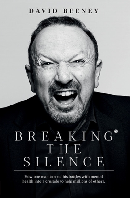 Breaking the Silence: How one man turned his battle with mental health into a crusade to help millions of others