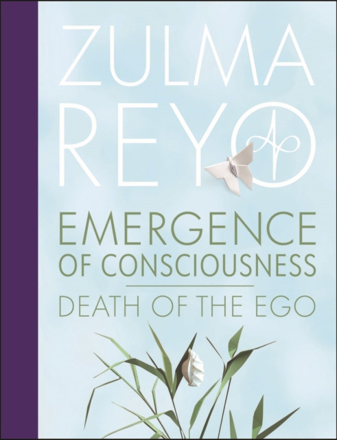 Emergence Of Consciousness: Death of the Ego