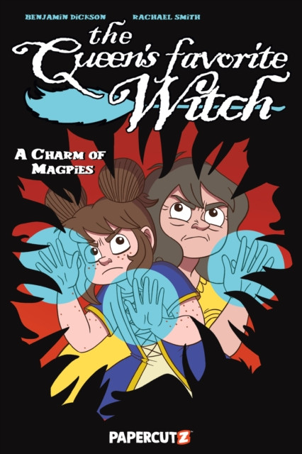 The Queen's Favorite Witch Vol. 3: A Charm of Magpies