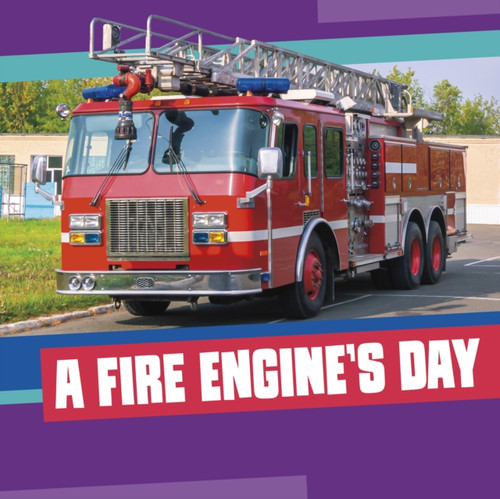 A Fire Engine's Day