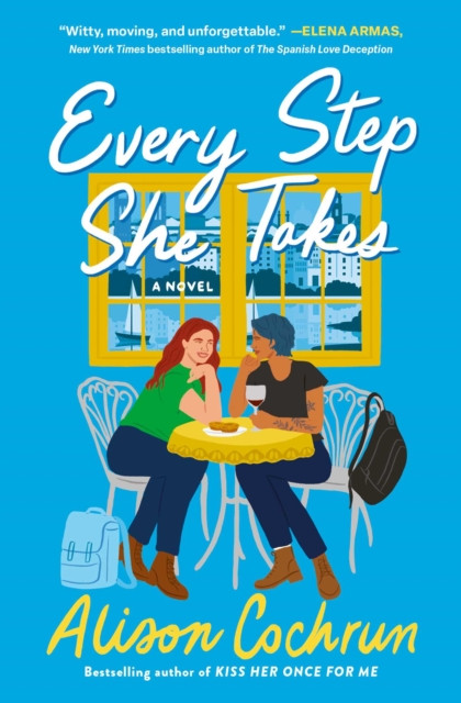 Every Step She Takes: A Novel