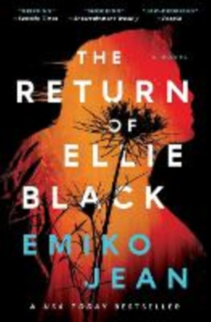 Return of Ellie Black: A Novel
