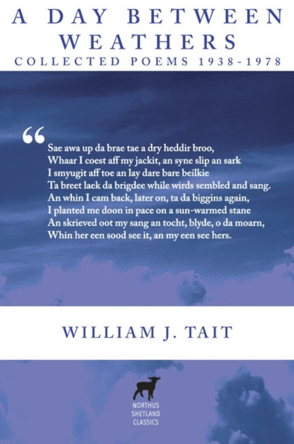 A Day Between Weathers: Collected Poems 1938-1978