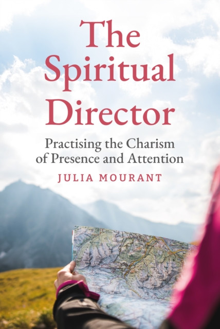 Spiritual Director: Practising the Charism of Presence and Attention