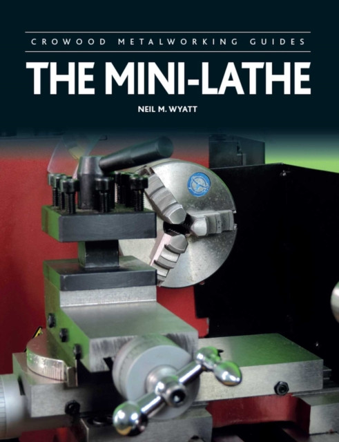 The Mini-Lathe