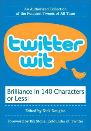 Twitter Wit by Nick Douglas (Author)