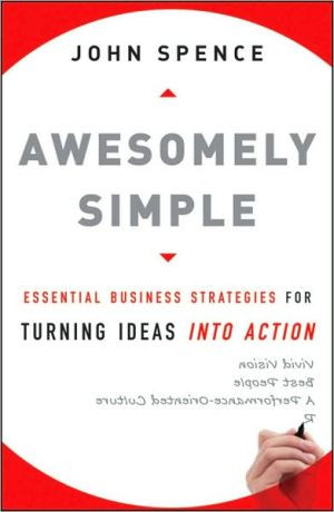Awesomely Simple by John Spence (Author)