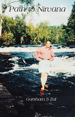 Path to Nirvana by Gursharn S. Zal (Author)