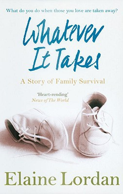 Whatever It Takes by Elaine Lordan (Author)