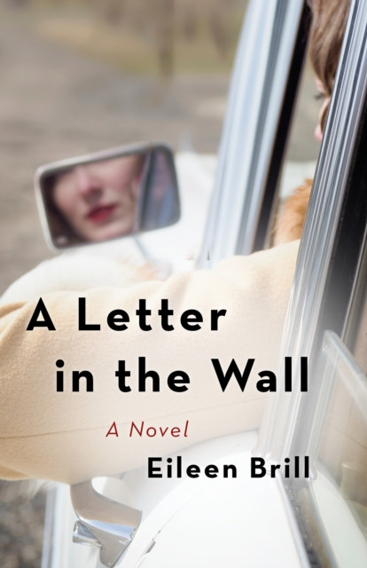 A Letter in the Wall: A Novel