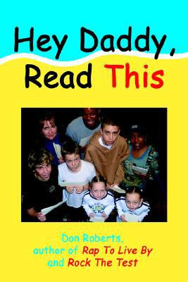 Hey Daddy, Read This by Don Roberts (Author)