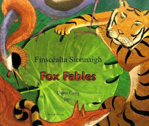 Fox Fables in Irish and English by Unknown (Author)