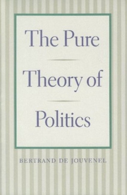 Pure Theory of Politics