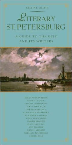 Literary St. Petersburg by Elaine Blair (Author)