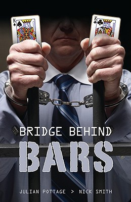 Bridge Behind Bars... by Julian Pottage (Author)