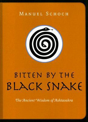 Bitten by the Black Snake by Manuel Schoch (Author)