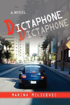 Dictaphone by Marina Milicevic (Author) - 9781434367211