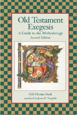 Old Testament Exegesis by Odil Hannes Steck (Author)