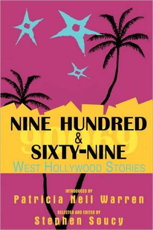 Nine Hundred & Sixty-Nine by Stephen Soucy (Edited By)