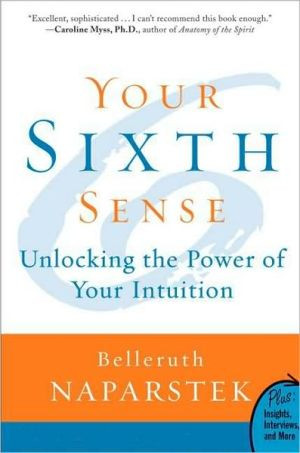 Your Sixth Sense by Belleruth Naparstek (Author)