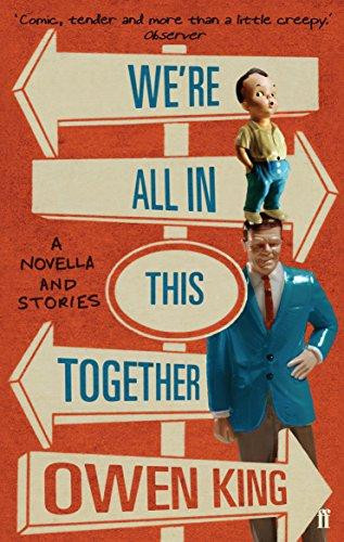 We're All In This Together by Owen King (Author)