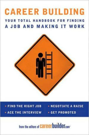 Career Building by Editors of CareerBuilder.com (Author)