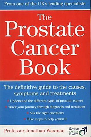 The Prostate Cancer Book by Jonathan Waxman (Author)