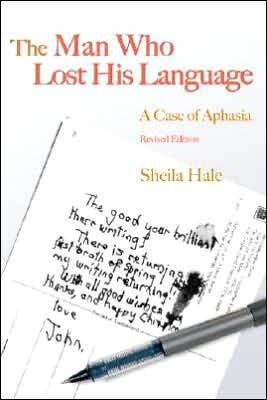 The Man Who Lost his Language by Sheila Hale (Author)