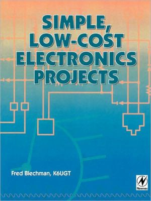 Simple, Low-cost Electronics Projects by Fred Blechman (Author)